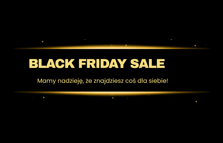 BLACK FRIDAY